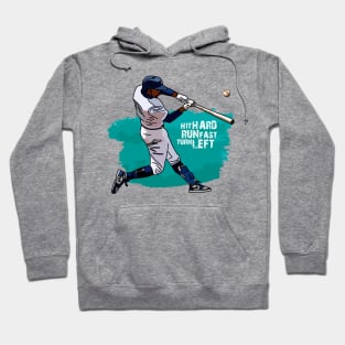 Baseball Quote Hoodie